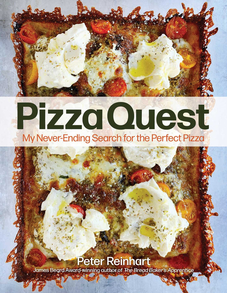 PIZZA QUEST | PETER REINHART